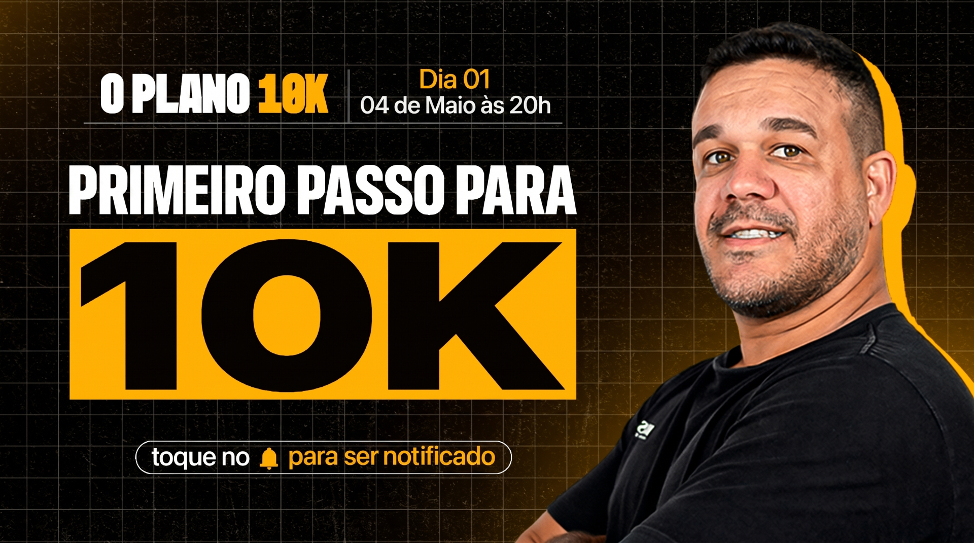 Dia 01 — Primeiro Passo para 10K