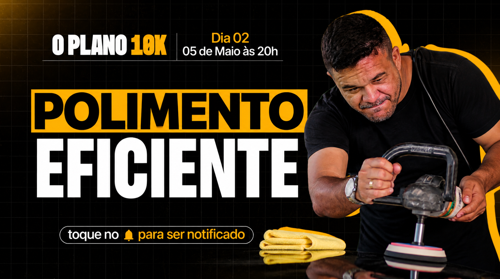 Dia 02 — Higienização e Polimento